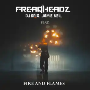 Fire and Flames (feat. Dj.Brix & Jamie Neil)