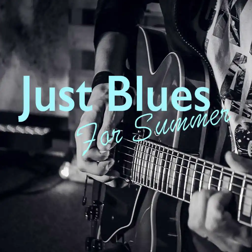 Just Blues For Summer