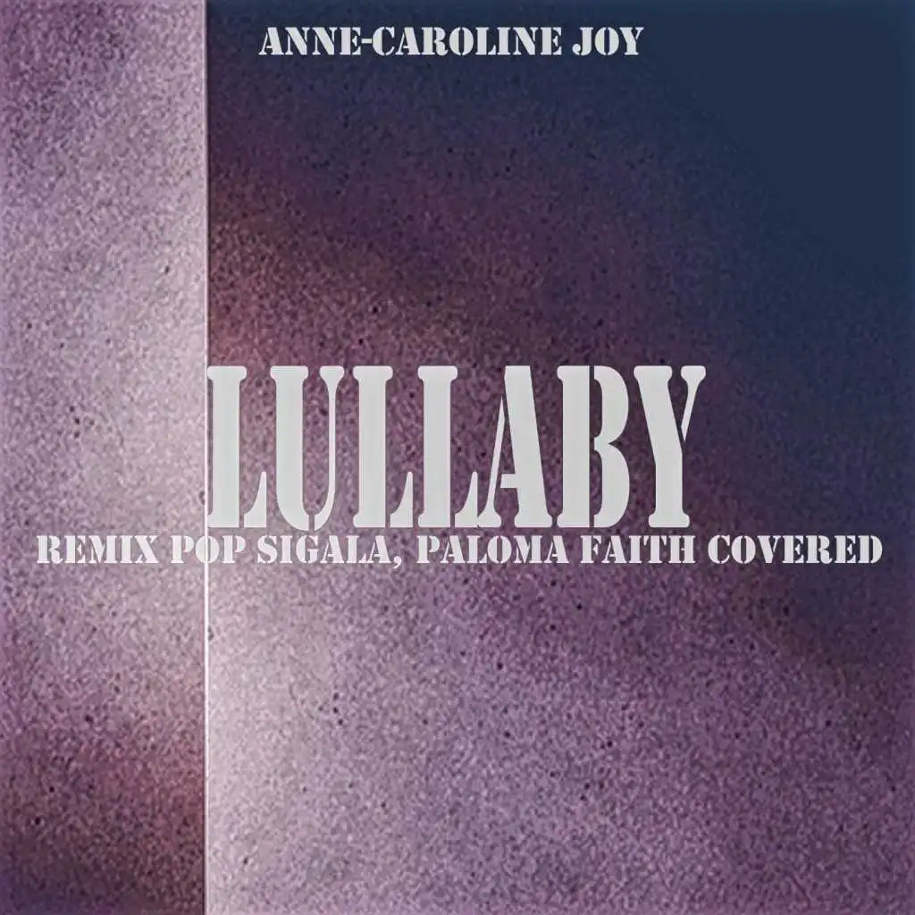 Lullaby (Instrumental Remix Pop Sigala, Paloma Faith Covered)