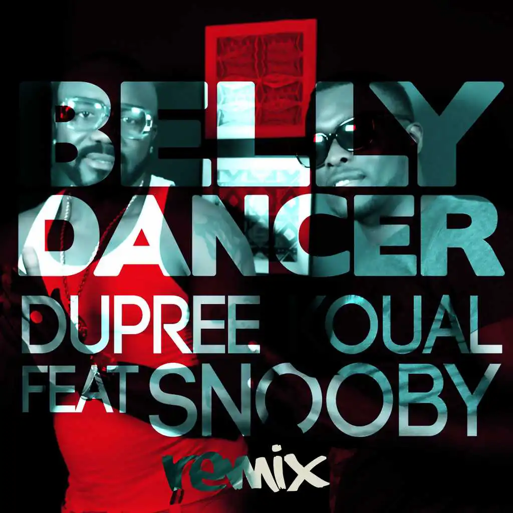 Belly Dancer (Remix) [feat. Snooby]