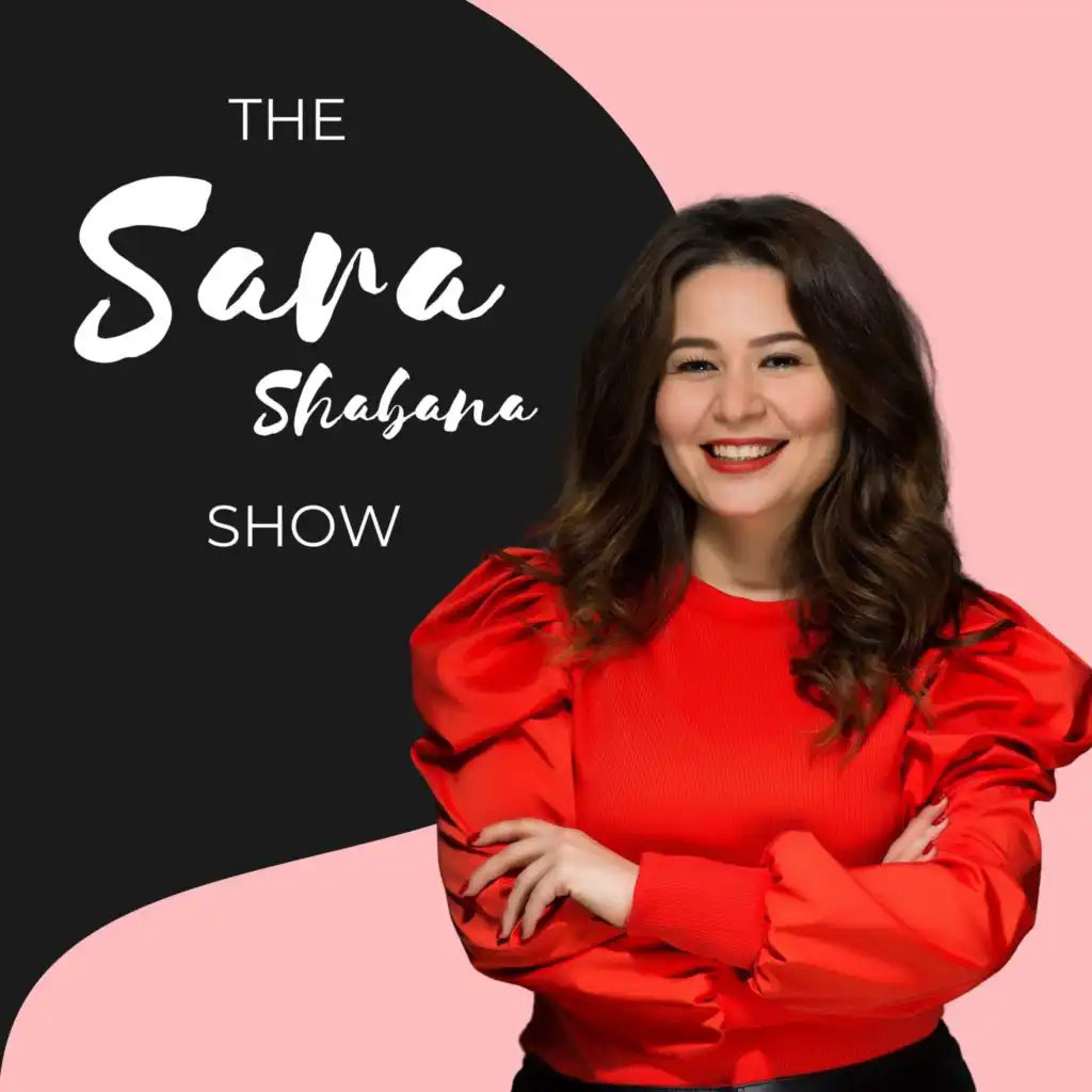 The Sara Shabana Show