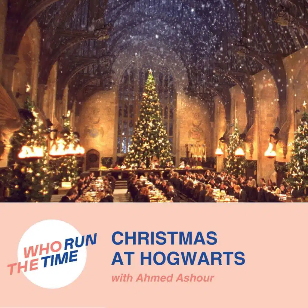 Christmas at Hogwarts (w/ Ahmed Ashour)