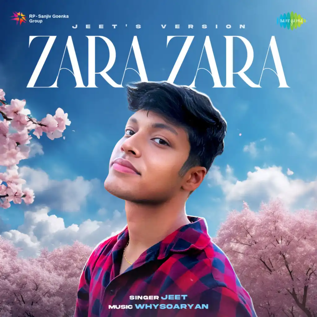 Zara Zara (Jeet's Version)