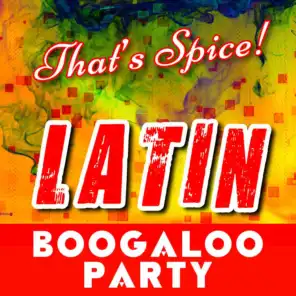 That's Spice! Latin Boogaloo Party