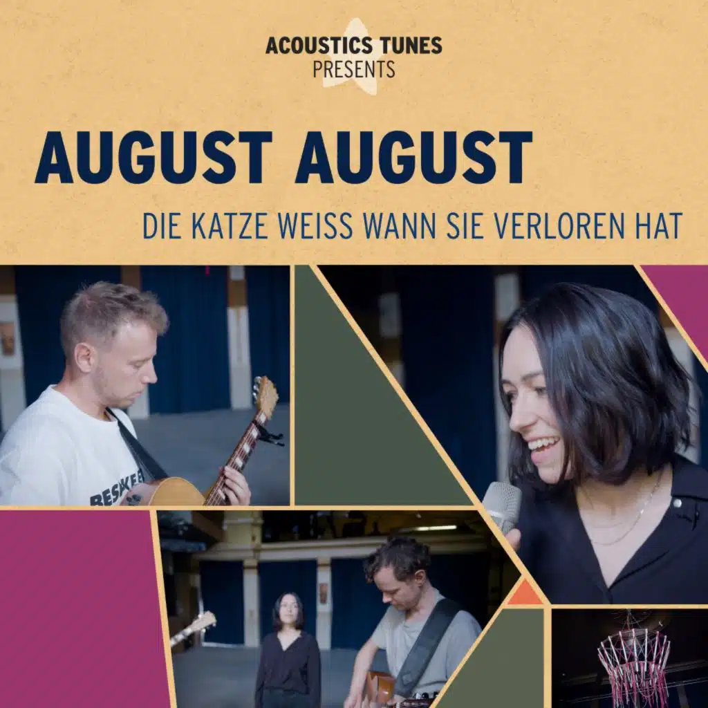 Acoustics Tunes & August August