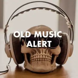 Old music alert
