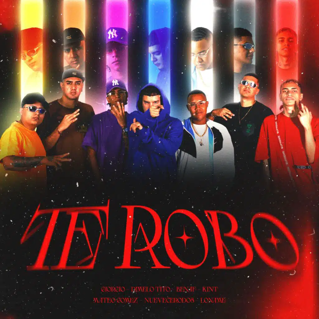 Te Robo (feat. Mateo Gómez, 902Music, Benaf, Kint, dimelo tito & Loname)