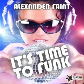 It's Time to Funk (Dj Global Byte Mix)