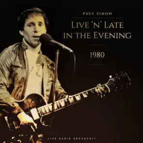 Live 'N Late In The Evening 1980 (live)