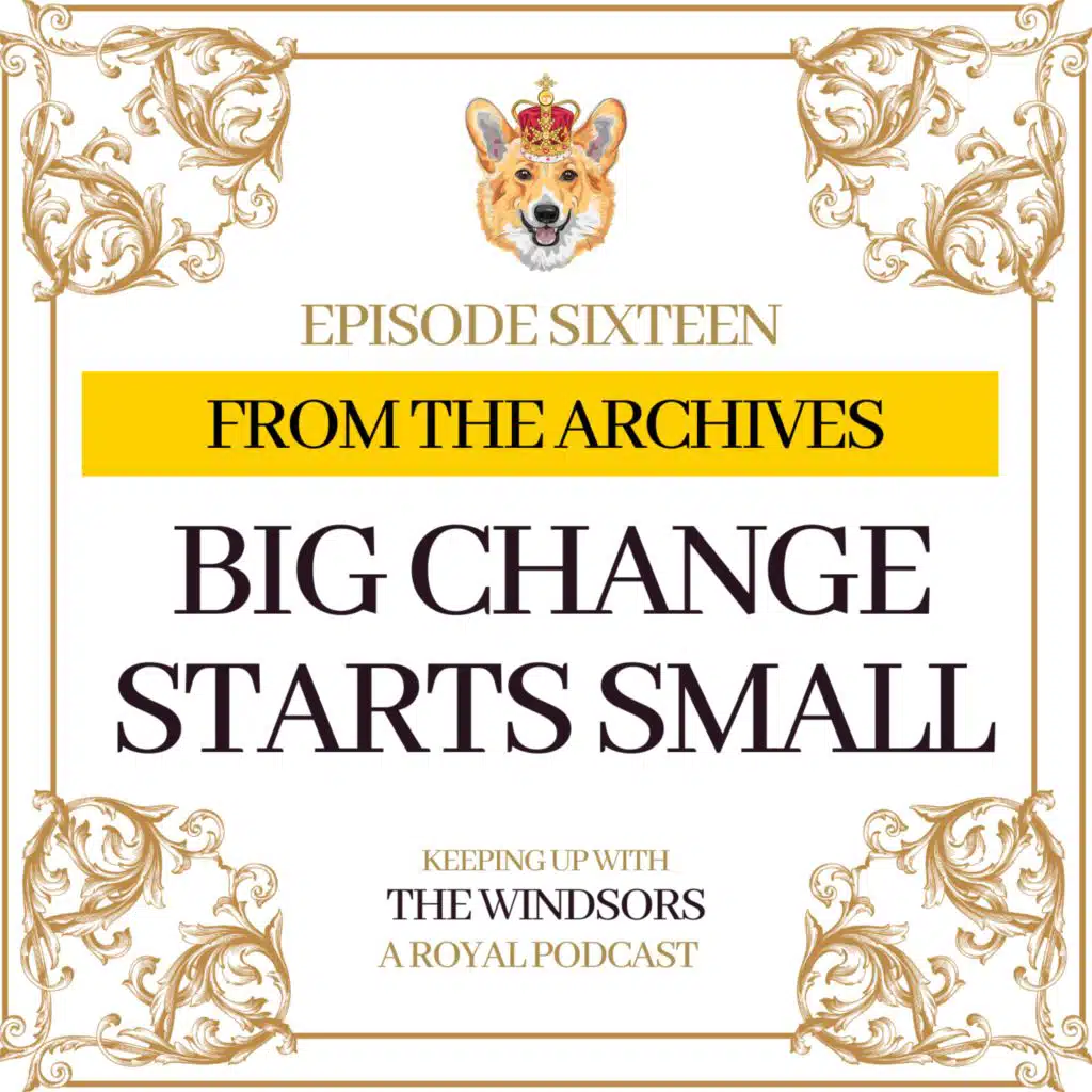 From The Archives | Big Change Starts Small | Episode 16
