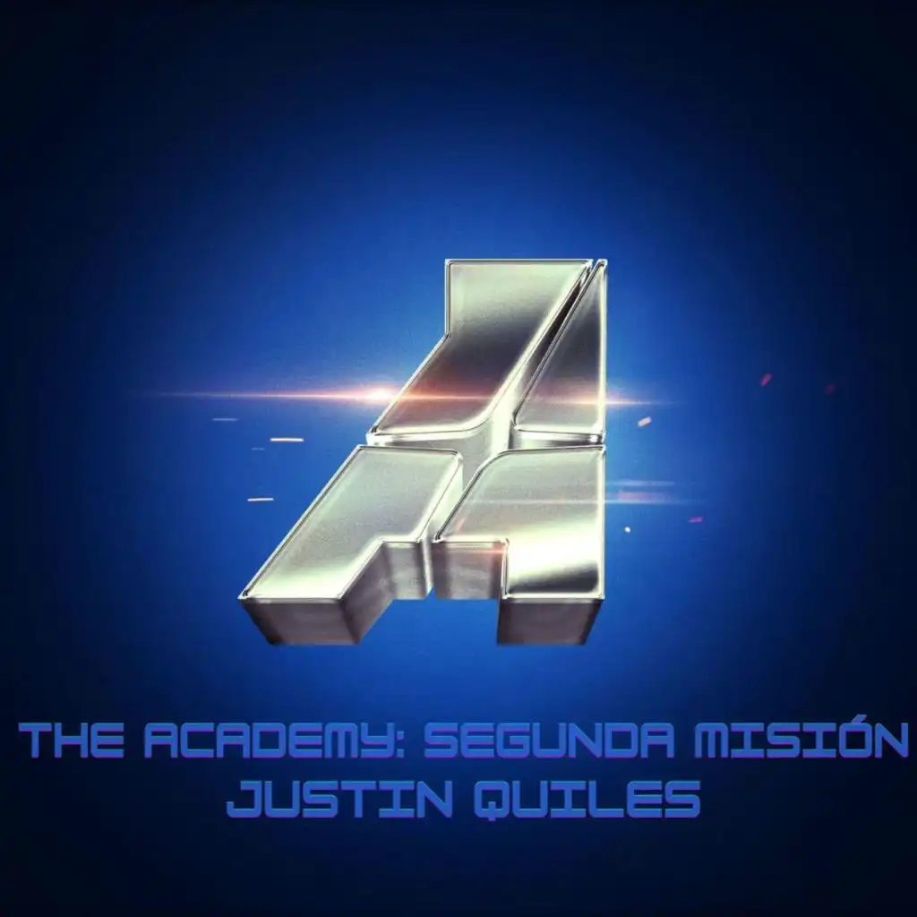 The Academy: Segunda Misión Justin Quiles