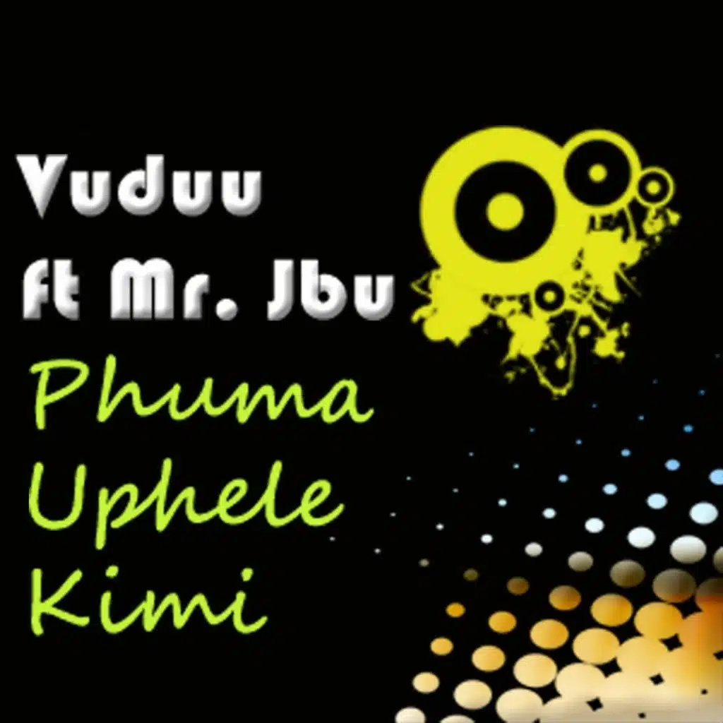 Phuma Uphele Kimi feat. Mr. Jbu (Techmatik Ancestral Deep Remix Mix)