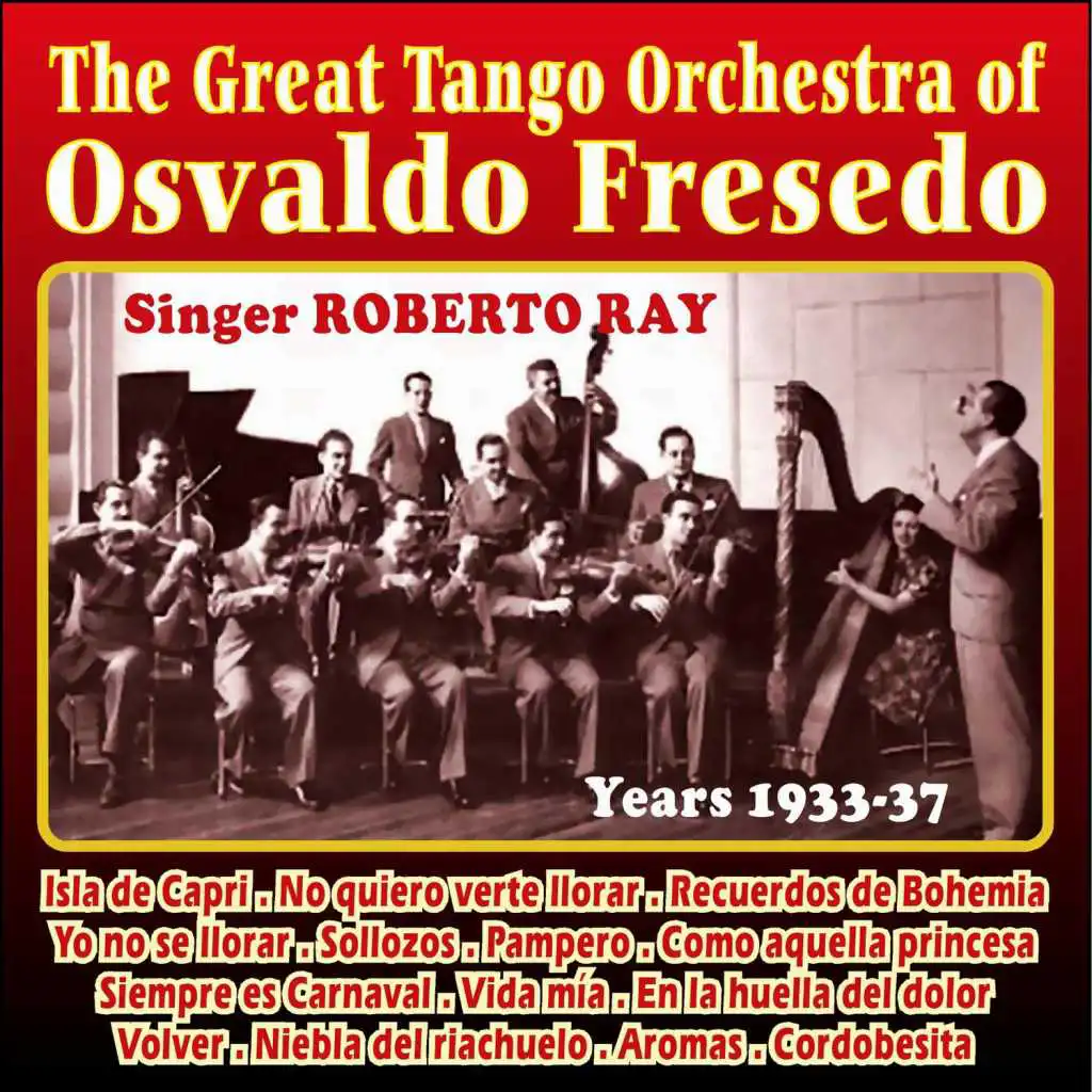 The Great Tango Orchestra Of (feat. Roberto Ray)