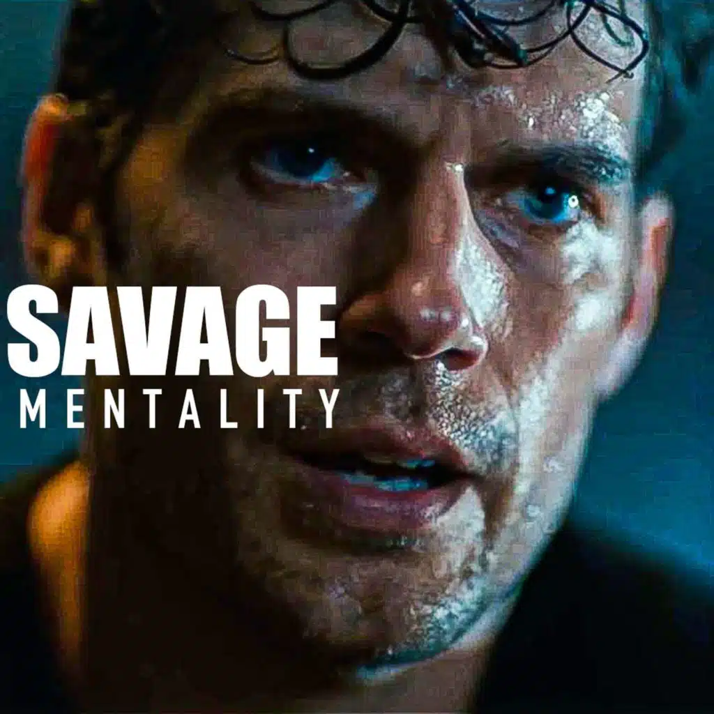 SAVAGE MENTALITY - Motivational Speech