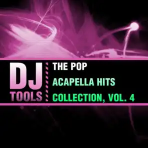 The Pop Acapella Hits Collection, Vol. 4