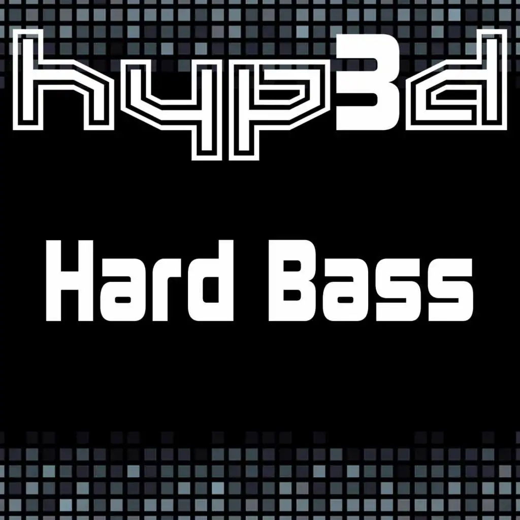 Hard Bass