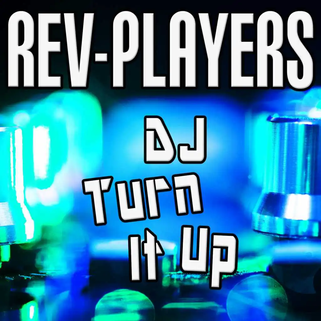 DJ Turn It Up (Extended Mix)