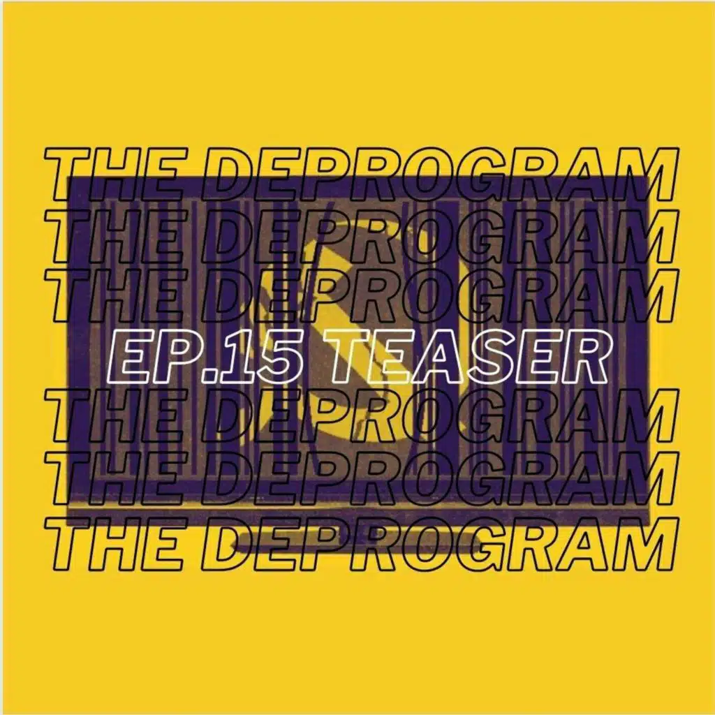 Teaser: The Deprogram Episode 15: The Role of Alternative Media (Ft. RevLeft)