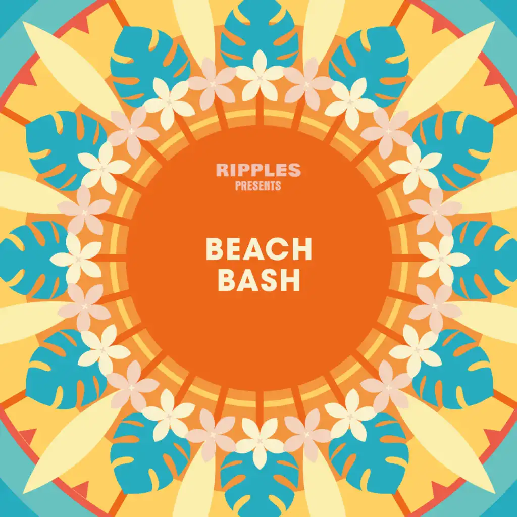 Ripples Presents: Beach Bash
