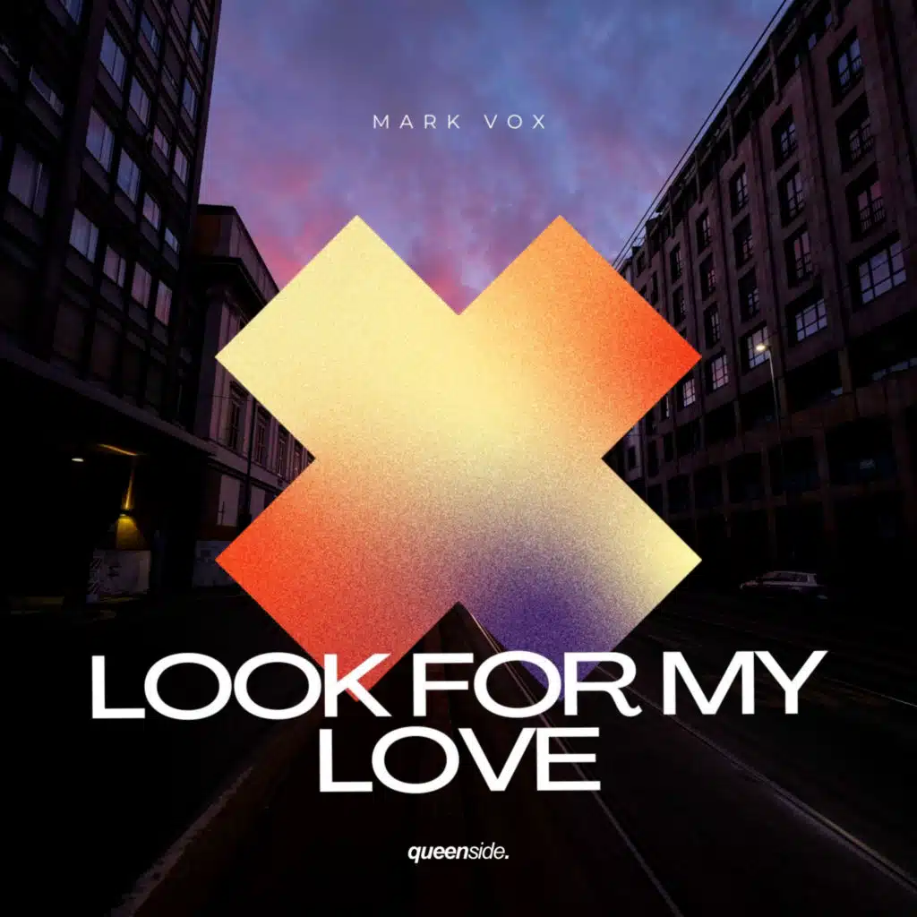 Look For My Love (Extended Mix)