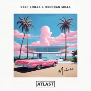 Deep Chills & Brendan Mills