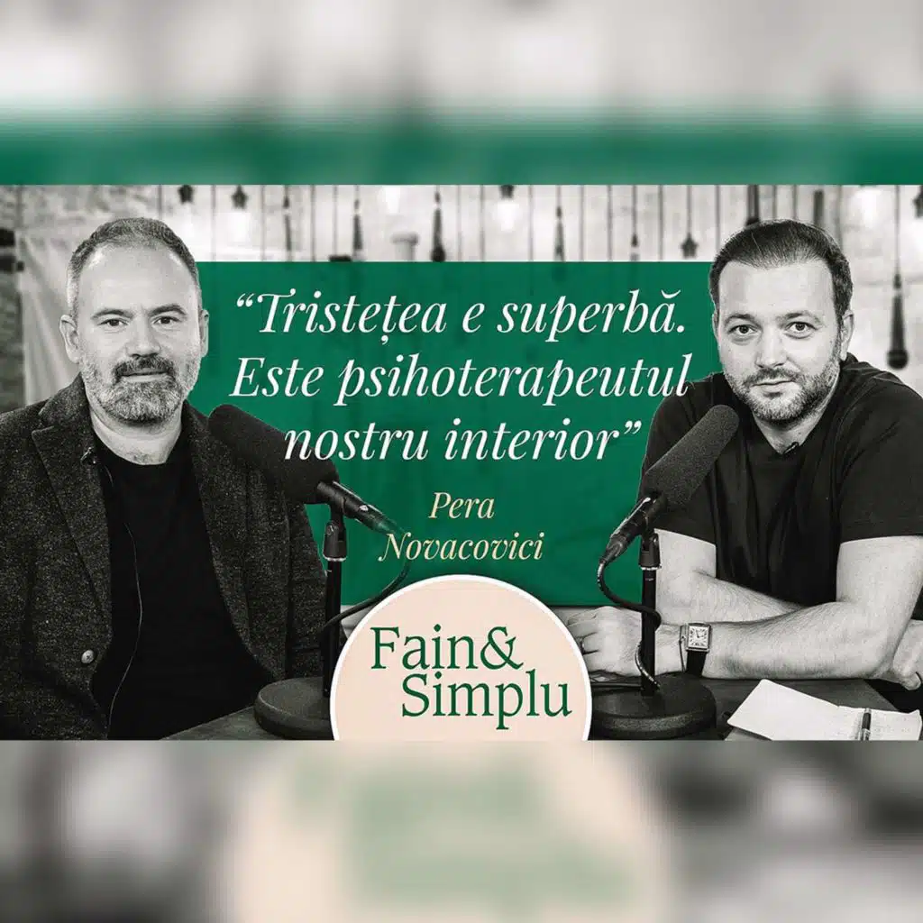 ÎNVAȚĂ SĂ MORI CA SĂ TE RENAȘTI AUTENTIC. PERA NOVACOVICI. | Fain & Simplu cu Mihai Morar 163