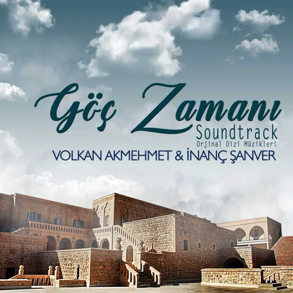 Göç Zamanı (Orijinal Dizi Müzikleri)