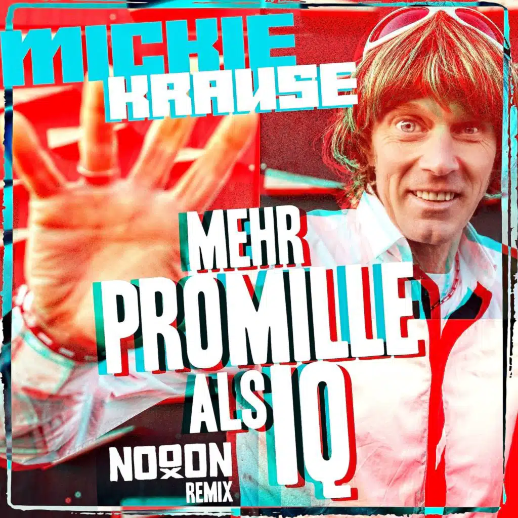 Mehr Promille als IQ (Nooon Remix)