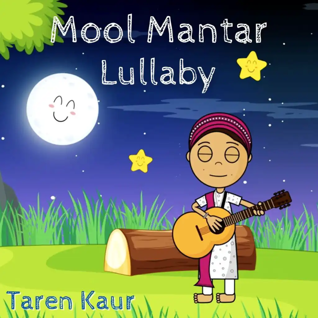 Mool Mantar Lullaby