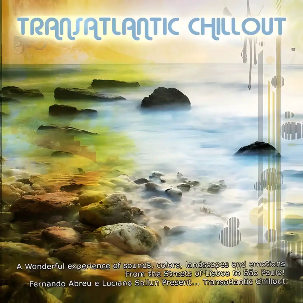 Transatlantic Chill Out