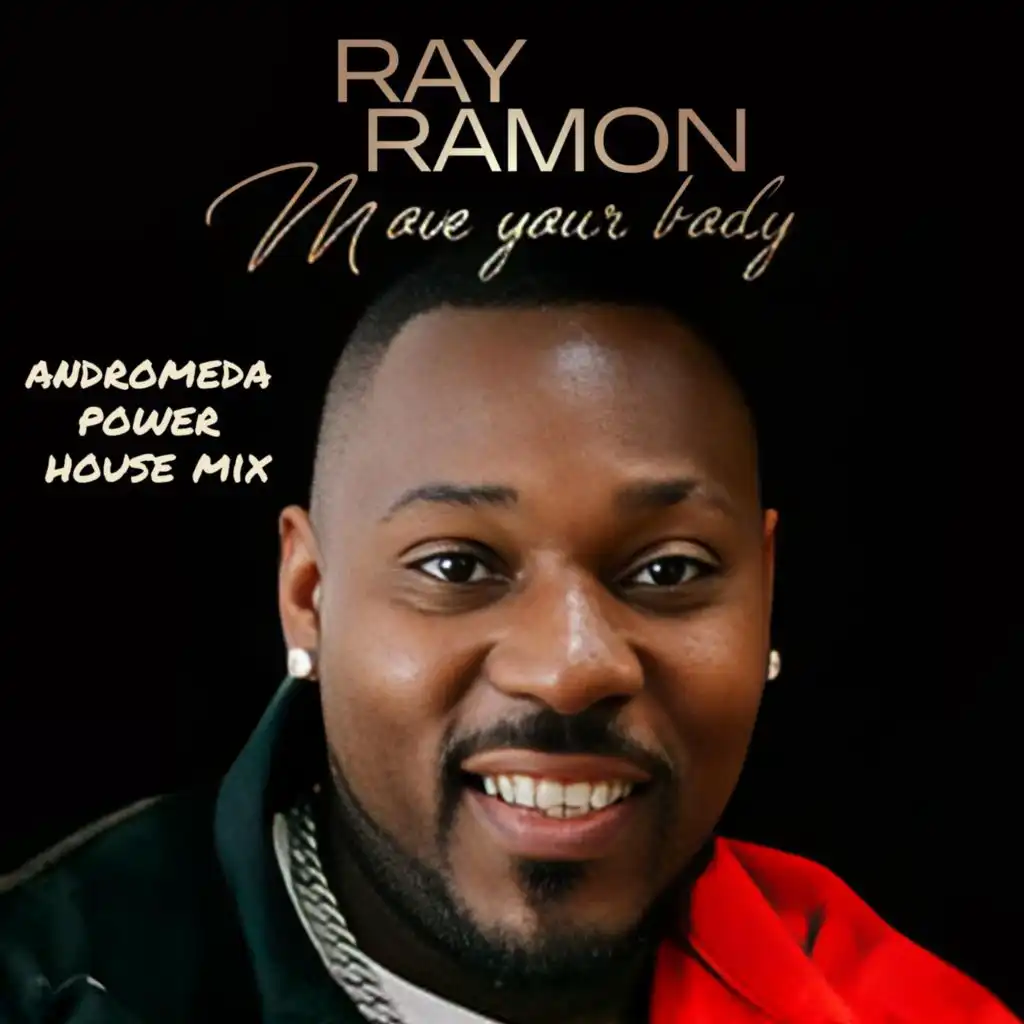 Move Your Body (Andromeda Power House Mix) [Extended Mix]