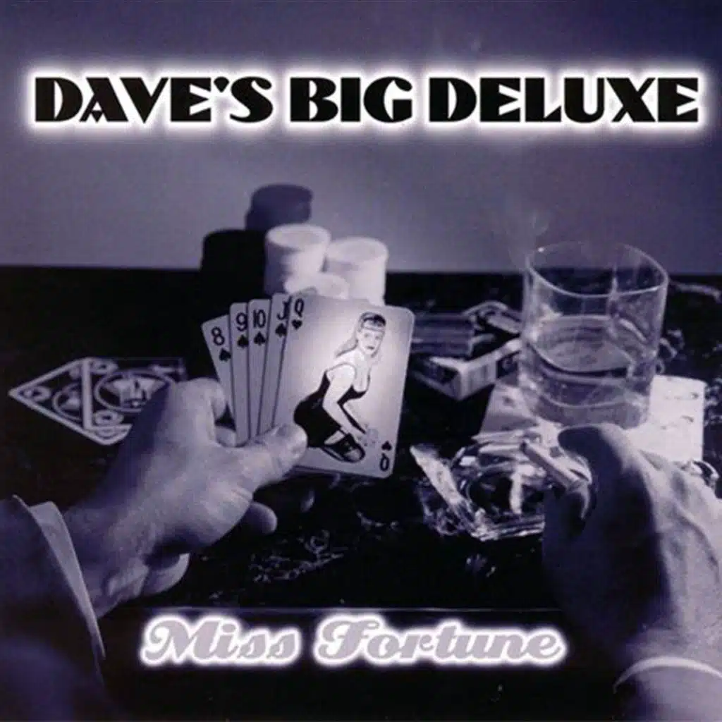 Dave's Big Deluxe