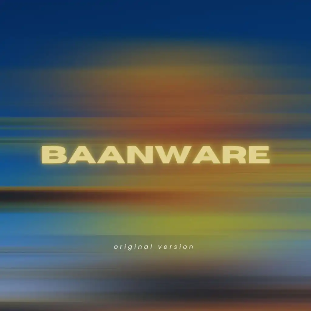 Baanware (Original Version)