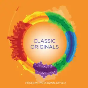 Classic Originals - Pieces In The Original Style 2