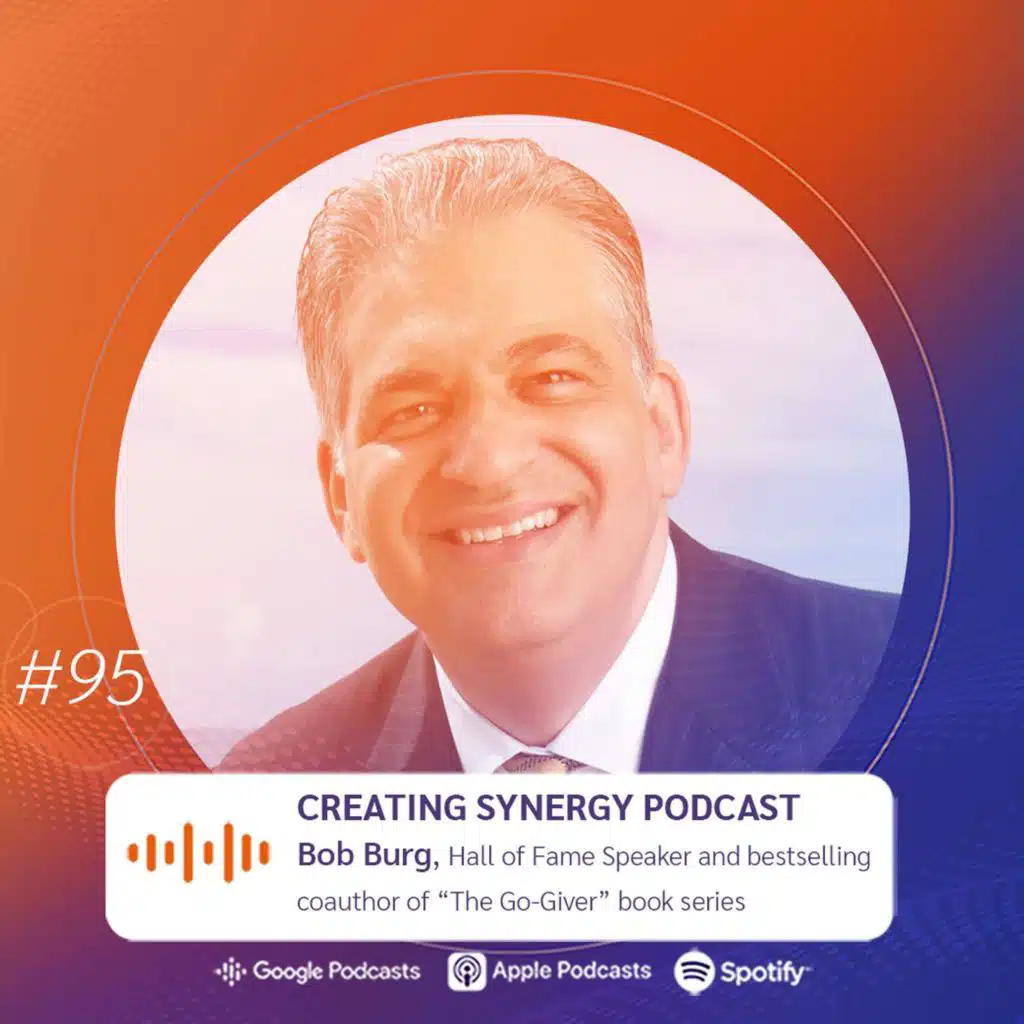#95 - Bob Burg, International Bestselling Author of the "Go Giver", on the 5 Laws of Stratospheric Success