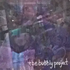 the bubbly project