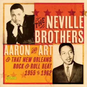 Aaron and Art & That New Orleans Rock & Roll Beat (1955-1962)