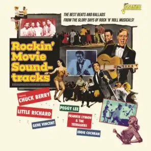 Rockin' Movie Soundtracks (The Best Beats and Ballads from the Glory Days of Rock 'N' Roll Musicals!)