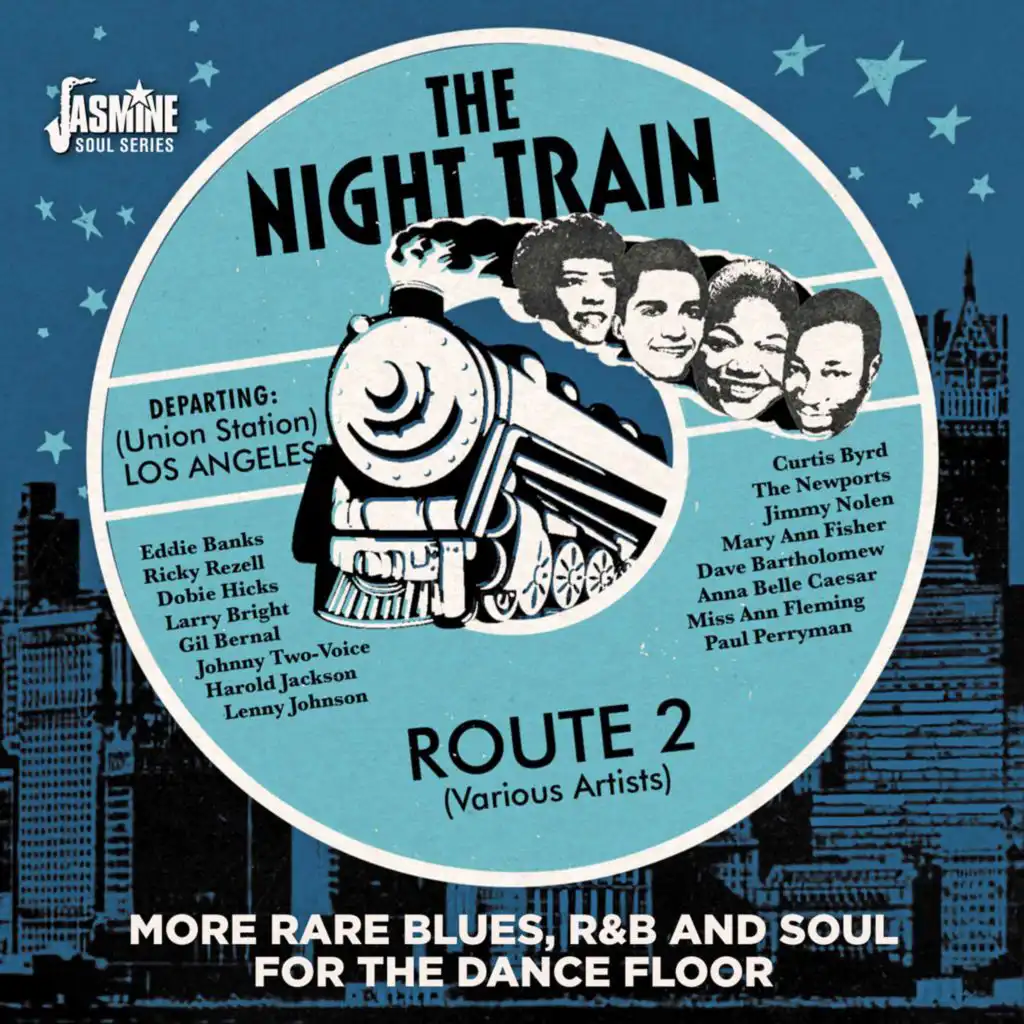 The Night Train: Route 2 More Rare Blues, R&B and Soul for the Dancefloor