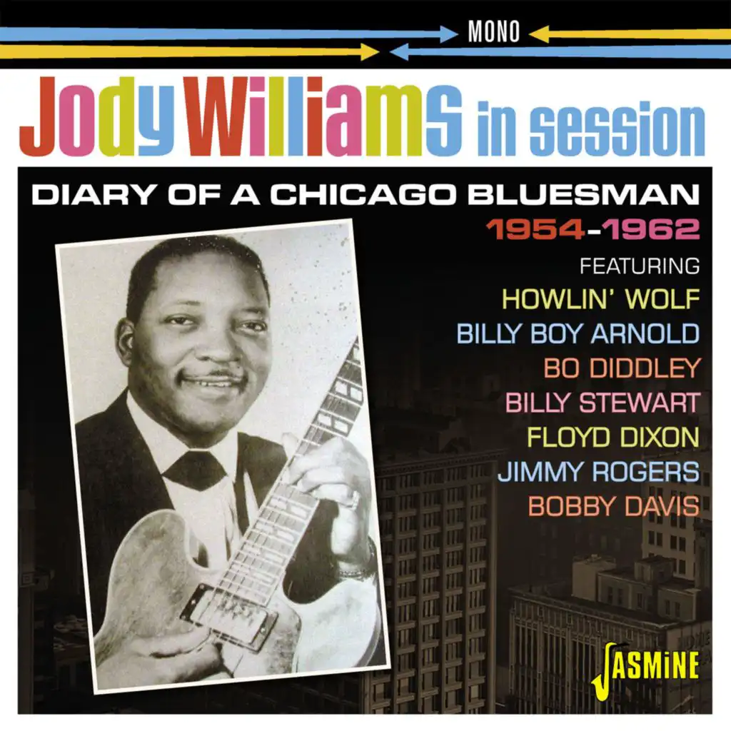 Jody Williams in Session: Diary of a Chicago Bluesman (1954-62)
