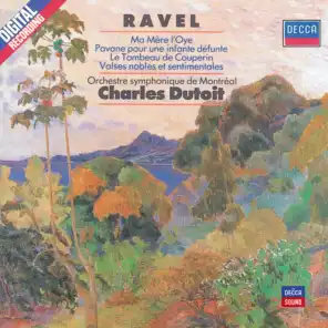 Ravel: Ma Mère L'Oye; Pavane pour une Infante Défunte