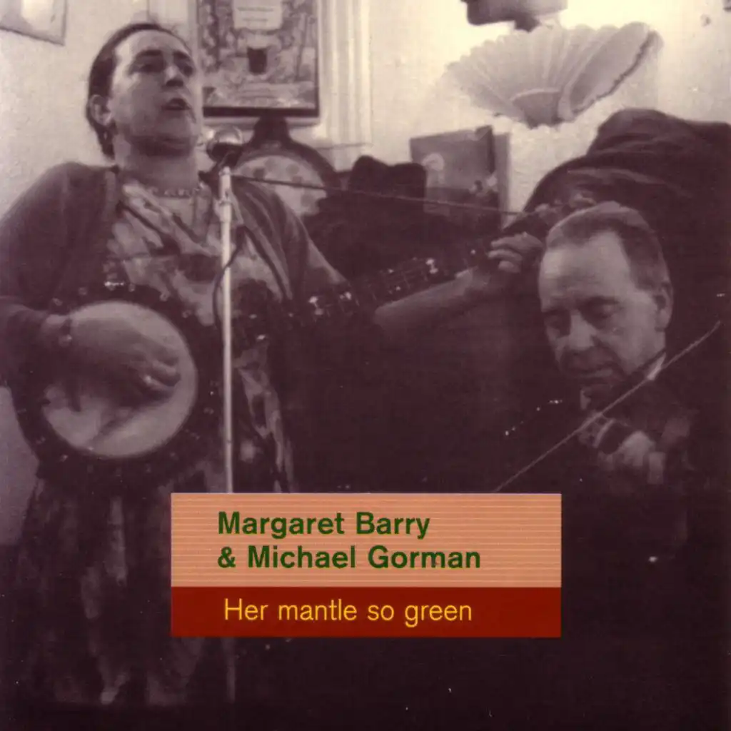 Michael Gorman & Margaret Barry