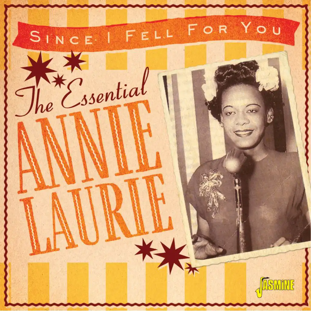 Since I Fell for You: The Essential Annie Laurie