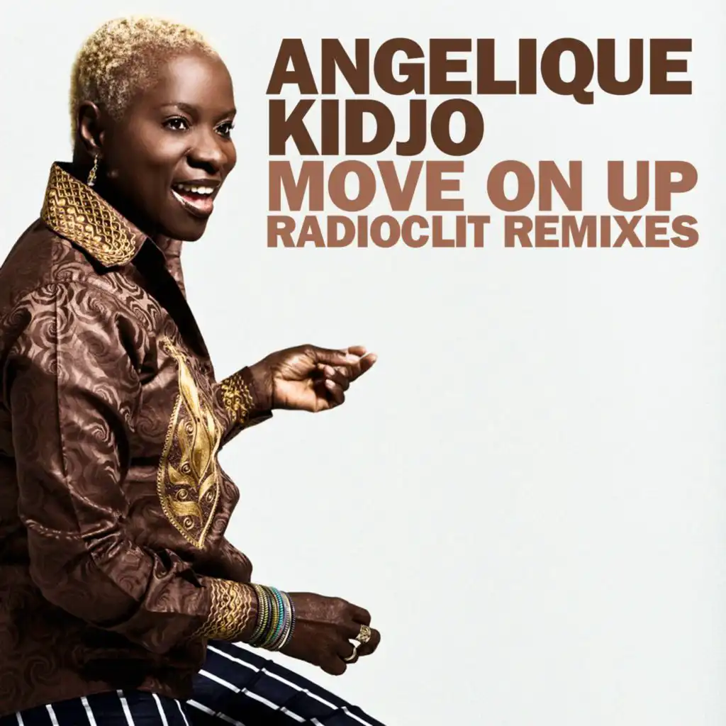 Move on up (Radioclit Remixes)