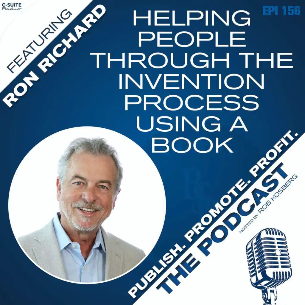 Helping People Through the Invention Process Using a Book featuring Ron Richard