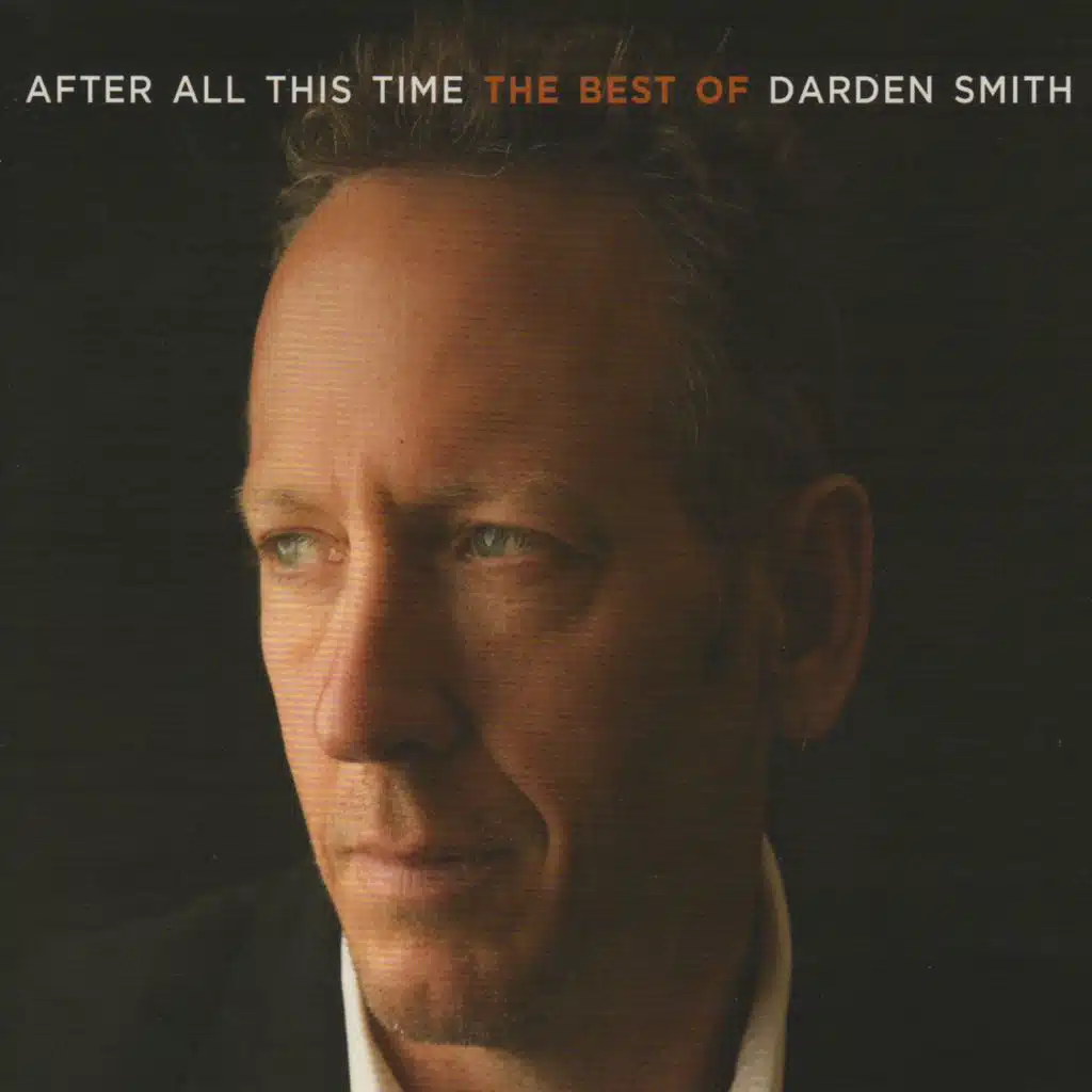 After All This Time: The Best of Darden Smith