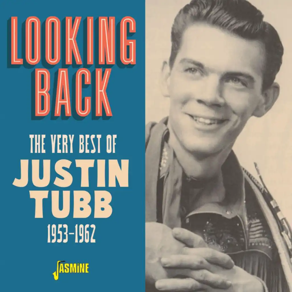 Looking Back: The Very Best of Justin Tubb (1953-1962)