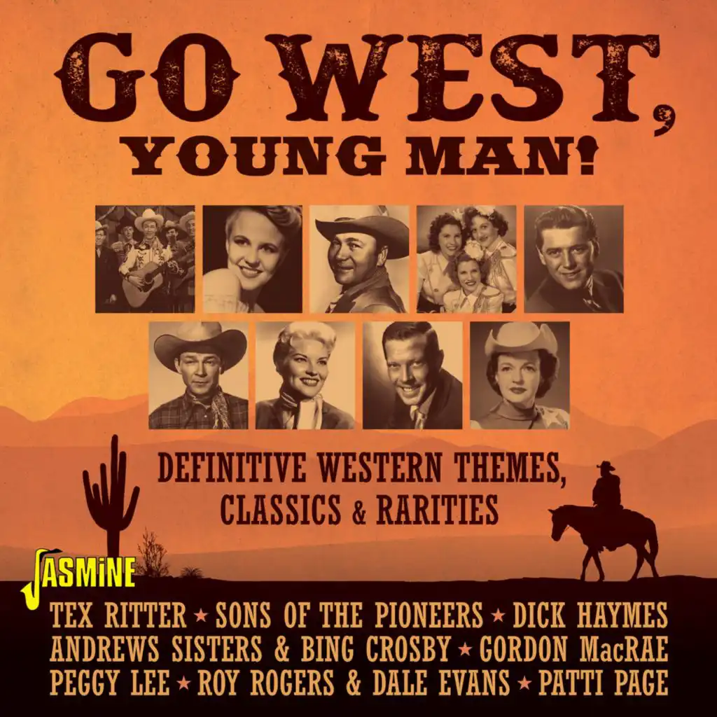 Go West, Young Man! Definitive Western Themes, Classics & Rarities