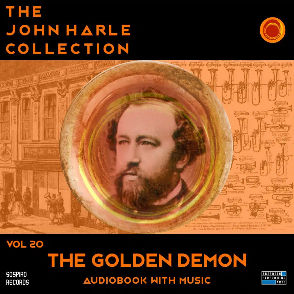 The John Harle Collection Vol. 20: The Golden Demon (Audiobook with Music)