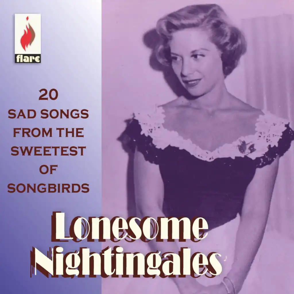 Lonesome Nightingales: 20 Sad Songs from the Sweetest of Songbirds